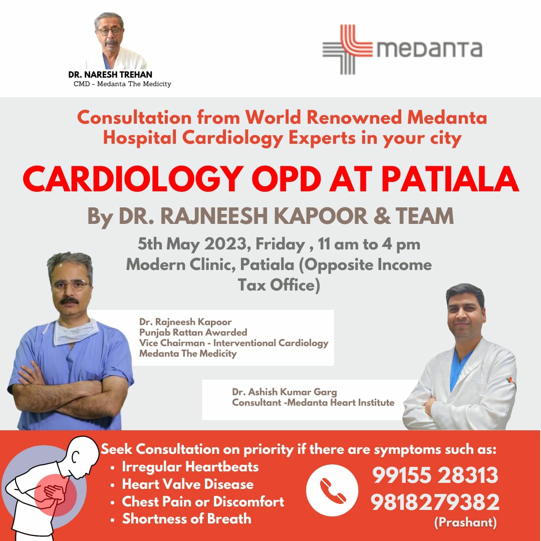 Patiala News - Cardiology OPD at Patiala by Dr. Rajneesh Kapoor & team on 5th May 2023